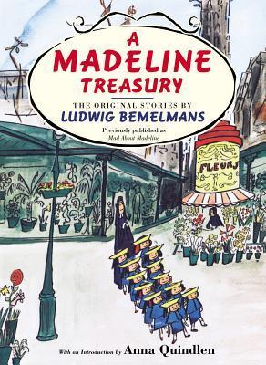 Book cover of A Madeline Treasury: The Original Stories By Ludwig Bemelmans by Ludwig Bemelmans