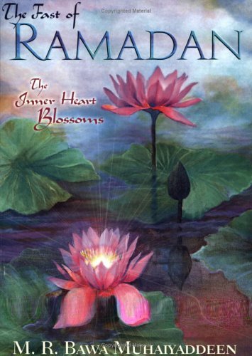 Book cover of The Fast Of Ramadan by M.R. Bawa Muhaiyaddeen