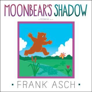 Book cover of Moonbear'S Shadow by Frank Asch