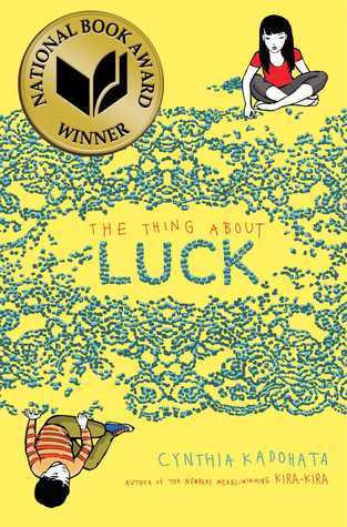 Book cover of The Thing About Luck by Cynthia Kadohata, Julia Kuo (Illus.)