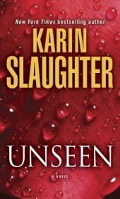 Book cover of Unseen by Karin Slaughter