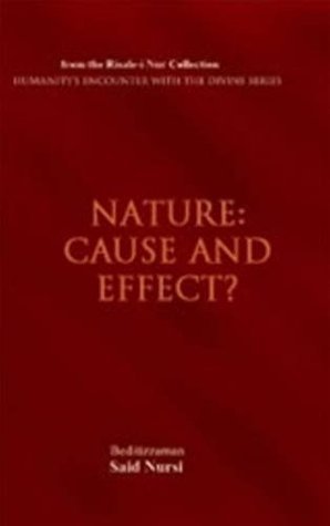 Book cover of Nature: Cause Or Effect? by Bediüzzaman Said Nursî