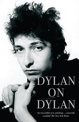 Book cover of Dylan On Dylan by Jonathan Cott, Bob Dylan