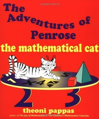 Book cover of The Adventures of Penrose the Mathematical Cat by Theoni Pappas