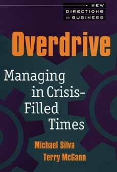 Book cover of Overdrive: Managing In Crisis-Filled Times by Michael Silva