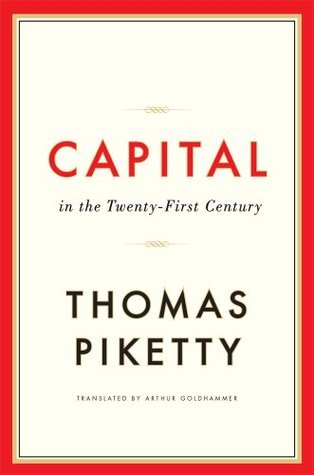 Book cover of Capital In The Twenty First Century by Thomas Piketty, Arthur Goldhammer (Trans.)