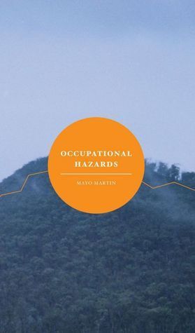 Book cover of Occupational Hazards by Mayo Martin