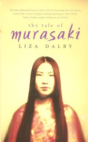 Book cover of The Tale of Murasaki by Liza Dalby
