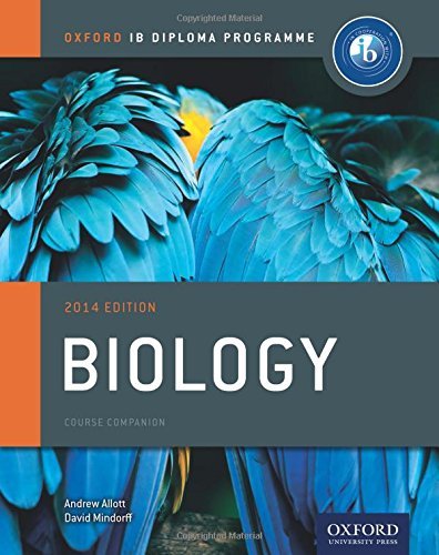 Book cover of IB Biology Course Book: 2014 Edition: Oxford IB Diploma Program by Andrew Allott, David Mindorff