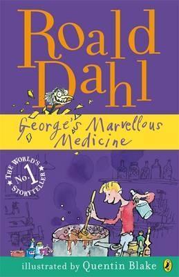 Book cover of Georges Marvellous Medicine by Roald Dahl