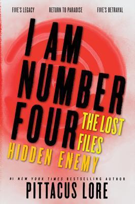 Book cover of Hidden Enemy by Pittacus Lore