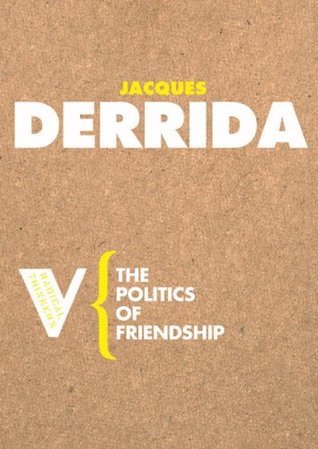 Book cover of The Politics Of Friendship by Jacques Derrida, George  Collins (Trans.)
