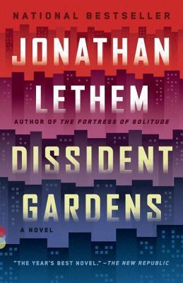 Book cover of Dissident Gardens by Jonathan Lethem