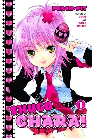 Book cover of Shugo Chara!, Vol. 1: Who Do You Want to Be? by Peach-Pit
