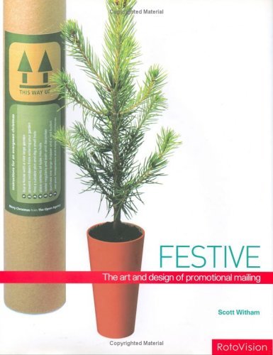 Book cover of Festive: The Art And Design Of Promotional Mailing by Scott Witham