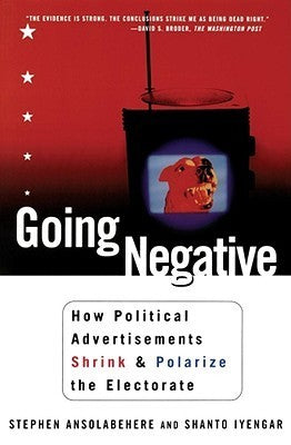 Book cover of Going Negative by Stephen Ansolabehere, Shanto Iyengar