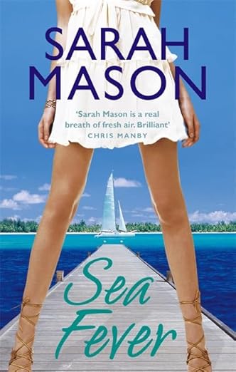 Book cover of Sea Fever by Sarah Mason