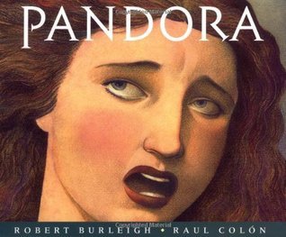 Book cover of Pandora by Robert Burleigh, Raúl Colón (Illus.)