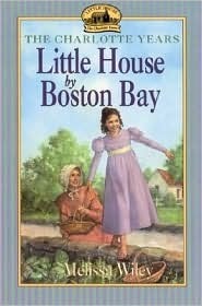 Book cover of Little House By Boston Bay by Melissa Wiley