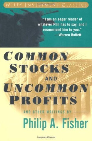 Book cover of Common Stocks And Uncommon Profits And Other Writings by Philip A. Fisher