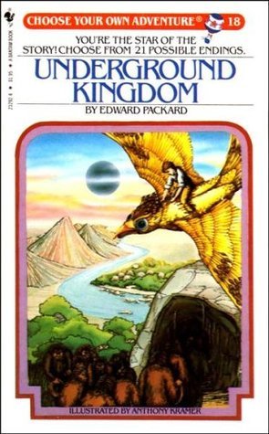 Book cover of Underground Kingdom by PACKARD EDWARD, Anthony Kramer (Illus.)