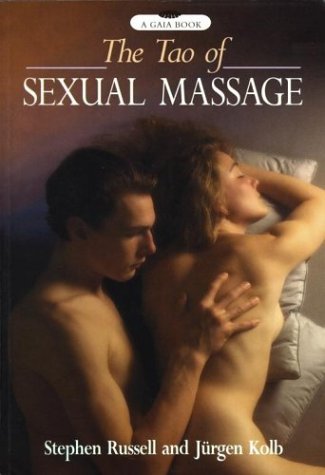 Book cover of The Tao Of Sexual Massage by Stephen Russell