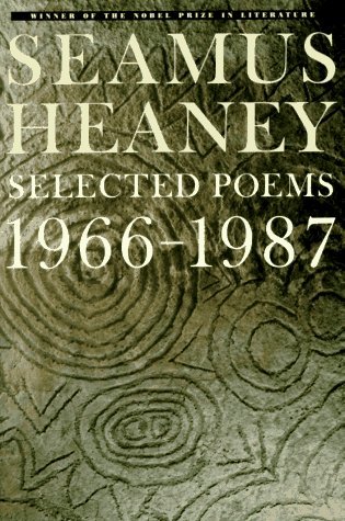 Book cover of Selected Poems, 1966-1987 by Seamus Heaney