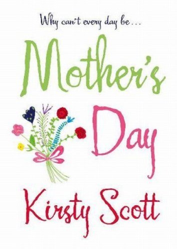 Book cover of Mother's Day by Kirsty Scott, Jane MacFarlane