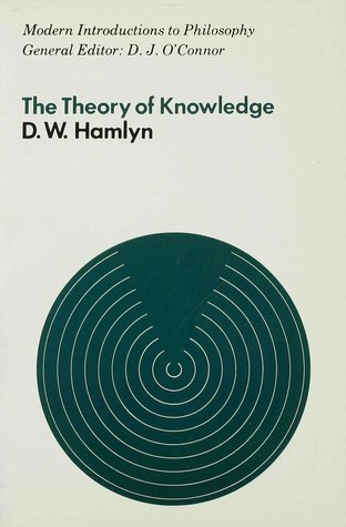 Book cover of The Theory of Knowledge by D.W. Hamlyn
