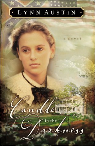 Book cover of Candle In The Darkness by Lynn Austin