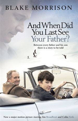 Book cover of And When Did You Last See Your Father? by Blake Morrison