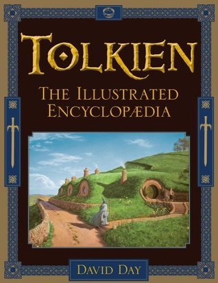 Book cover of Tolkien: The Illustrated Encyclopaedia by David Day