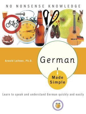 Book cover of German Made Simple: Learn To Speak And Understand German Quickly And Easily by Eugene Jackson, Adolph Geiger