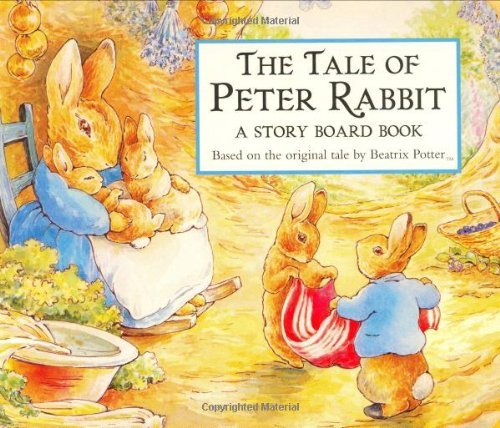 Book cover of The Tale Of Peter Rabbit: A Story Board Book by Beatrix Potter