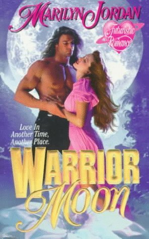 Book cover of Warrior Moon by Marilyn Jordan