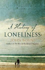 Book cover of A History of Loneliness by John Boyne