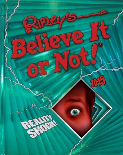 Book cover of Ripley's Believe It Or Not! 2015 by Ripley Entertainment Inc.