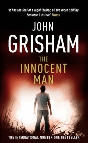 Book cover of The Innocent Man by John Grisham