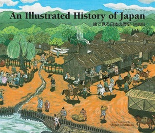 Book cover of An Illustrated History Of Japan by Shigeo Nishimura
