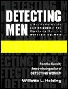 Book cover of Detecting Men: A Readers Guide And Checklist For Mystery Series Written By Men by Willetta L. Heising