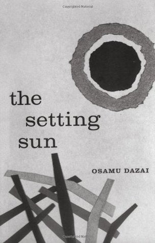 Book cover of The Setting Sun by Osamu Dazai, Donald Keene (Trans.)