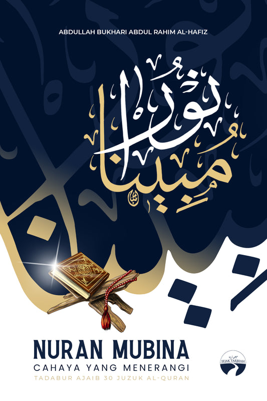 Book cover of Nuran Mubina: Cahaya Yang Menerangi by Abdullah Bukhari Abdul Rahim