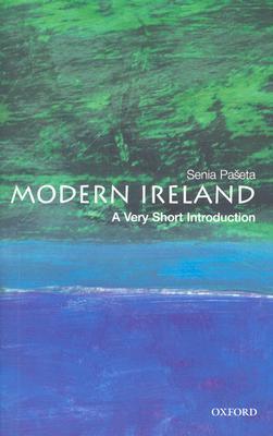 Book cover of Modern Ireland: A Very Short Introduction by Senia Pašeta