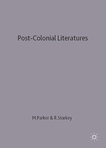 Book cover of Post Colonial Literatures: Achebe, Ngugi, Walcott And Desai by Unknown Author