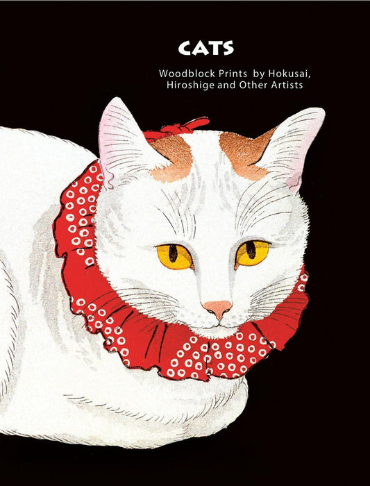 Book cover of Cats Of Japan: By Masters Of The Woodblock Print by Joycelyn Bouquillard