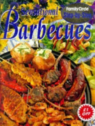 Book cover of Sensational Barbecues by Family Circle