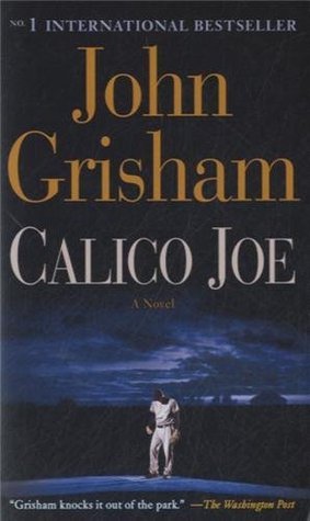 Book cover of Calico Joe by John Grisham