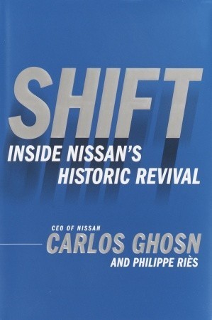 Book cover of Shift: Inside Nissan's Historic Revival by Carlos Ghosn