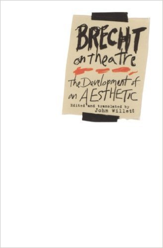 Book cover of Brecht On Theatre by Bertolt Brecht, John Willett (Trans.), Steve Giles (Ed.), Marc Silberman (Ed.), Tom Kuhn (Ed.)