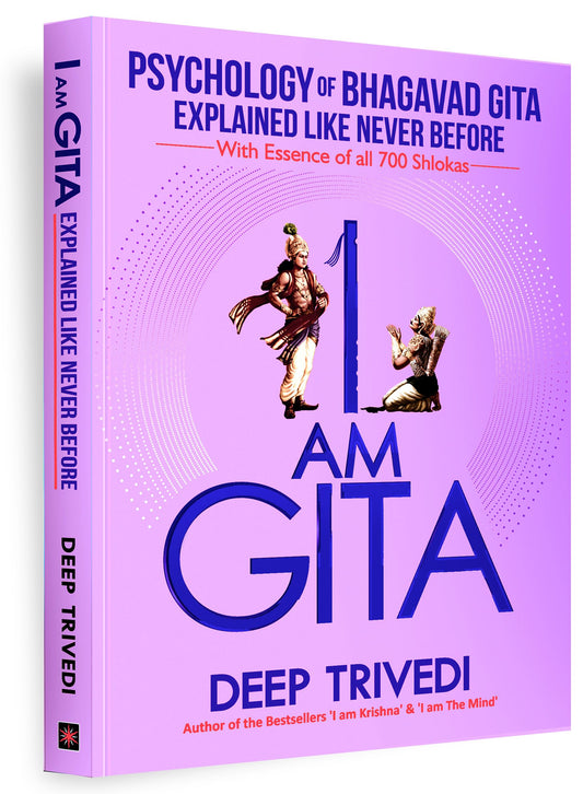 Book cover of I Am Gita by Deep Trivedi